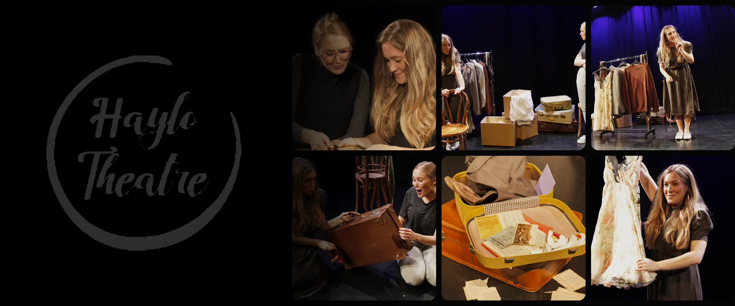A collage shows women performing, handling costumes and examining suitcases against dark stage backgrounds, beside a circular brushstroke logo reading “Haylo Theatre”.
